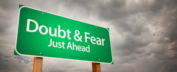 2014.06.16.13.49.56.14_Fear-and-Doubt-are-the-Number-One-Enemies-of-the-Entrepreneur